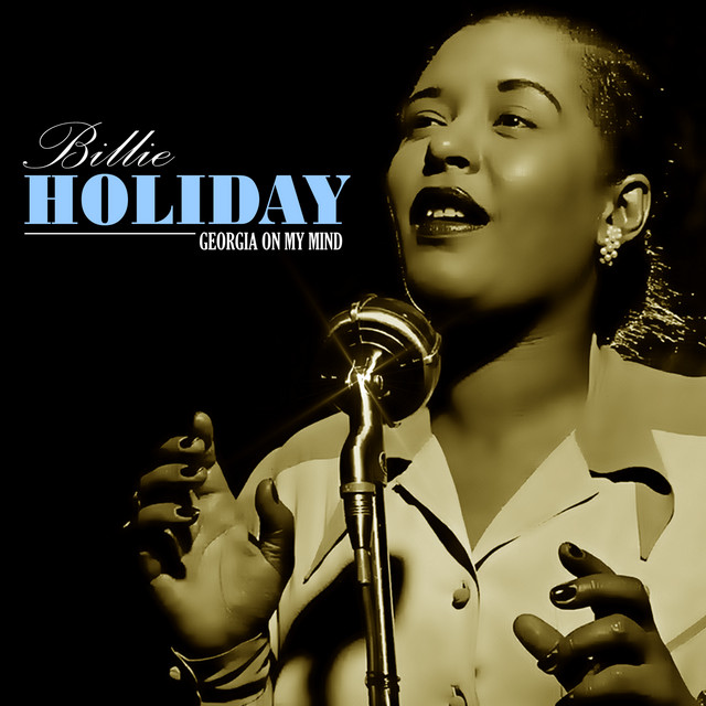 Georgia On My Mind – Billie Holiday